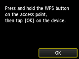 Schermata Metodo pulsante: Tenere premuto il pulsante WPS nel punto di accesso e toccare OK sul dispositivo