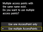 액세스 포인트 선택 화면: [여러 액세스포인트 사용] 선택