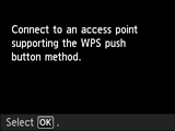 WPS screen: Connect to the access point that supports WPS