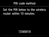 Pantalla Método de código PIN: Establezca el siguiente PIN en el router inalámbrico en un máximo de 10 minutos.