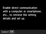 Tela da Configuração sem cabo: ative a comunicação direta com um computador ou smartphone etc. para recuperar os detalhes de configuração e configurar.
