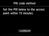 PIN code method screen: Set the PIN below to the access point within 10 minutes.