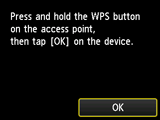 Push button method screen: Press and hold the WPS button on the access point, then tap OK on the device