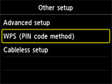 Other setup screen: Select WPS (PIN code method)