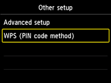 Other setup screen: Select WPS (PIN code method)