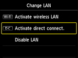 Pantalla de cambio de LAN: seleccione Activar conexión directa.