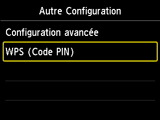 Écran Autre configuration : sélectionnez WPS (méthode par code PIN)