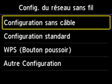 Ecran Autre Configuration : sélectionnez Config. sans câble