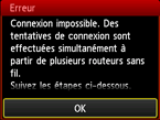 Écran d'erreur : Connexion impossible. Des tentatives de connexion sont effectuées simultanément à partir de plusieurs routeurs sans fil.