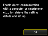 Tela da Configuração sem cabo: ative a comunicação direta com um computador ou smartphone etc. para recuperar os detalhes de configuração e configurar.