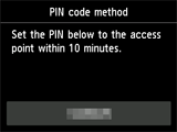 Pantalla Método de código PIN: Establezca el siguiente PIN en el punto de acceso antes de 10 minutos.