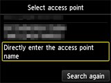 หน้าจอการเลือกจุดเข้าใช้งาน: เลือก Directly enter the access point name