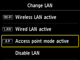 หน้าจอ 'เปลี่ยน LAN': เลือก 'โหมดจุดเข้าใช้งานอยู่'