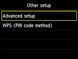 Other setup screen: Select Advanced setup