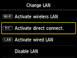 Pantalla de cambio de LAN: seleccione Activar conexión directa.