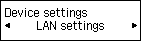 หน้าจอ Device settings: เลือก LAN settings
