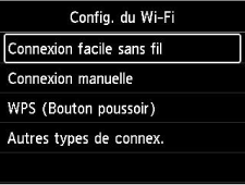 Écran Wi-Fi&nbsp;: sélectionnez Config. du Wi-Fi