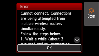 Error screen: Cannot connect. Connections are being attempted from multiple wireless routers simultaneously.