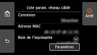 Écran Liste param. réseau câblé : sélectionnez Paramètres