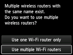 Wireless router selection screen: Select Use multiple Wi-Fi routers