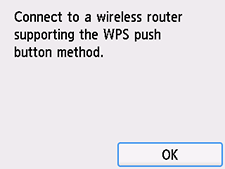 WPS (Push button method) screen: Select OK