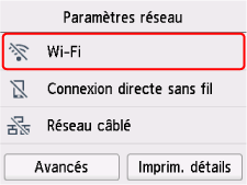 Écran Paramètres réseau&nbsp;: sélectionnez Wi-Fi