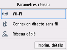 Écran Paramètres réseau&nbsp;: sélectionnez Wi-Fi