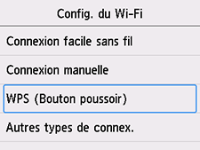 Écran Configuration Wi-Fi&nbsp;: sélectionnez WPS (Bouton pouss.)