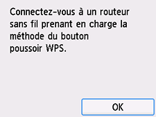 Écran WPS (Bouton pouss.) : sélectionnez OK