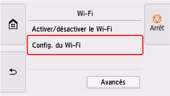 Écran Wi-Fi&nbsp;: sélectionnez Config. du Wi-Fi