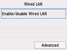 Wired LAN screen: Select Enable/disable Wired LAN