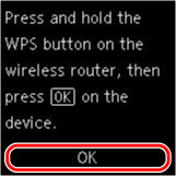 WPS (Push button method) screen: Select OK