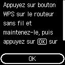 Écran WPS (Bouton pouss.)&nbsp;: sélectionnez OK
