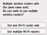 Bildschirm für die Auswahl des Wireless Router: Es gibt mehrere Wireless Router mit demselben Namen.