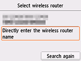 Selectiescherm voor draadloze router: Selecteer Geef rechtstreeks de naam van de draadloze router op