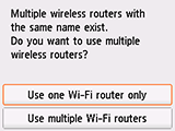 Skärmen för val av trådlös router: Välj Anv. bara en Wi-Fi-router