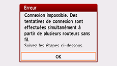 Écran d'erreur : Connexion impossible. Des tentatives de connexion sont effectuées simultanément à partir de plusieurs routeurs sans fil.