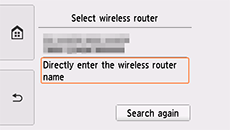 Экран выбора маршрутизатора беспроводной сети: выберите Непосредственно введите имя маршрутизатора беспров. сети