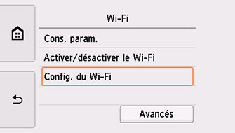 Écran Wi-Fi : sélectionnez Config. du Wi-Fi