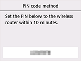 PIN code method screen: Set the PIN below to the wireless router within 10 minutes.