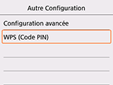 Écran Autre Configuration : sélectionnez WPS (Code PIN)