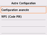 Ecran Autre Configuration : Sélection Configuration avancée