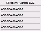 Ecran de sélection de l'adresse Mac