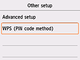 Other setup screen: Select WPS (PIN code method)