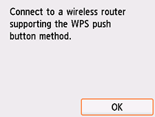 WPS (Push button method) screen: Select OK