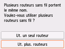 Écran Sélectionner un routeur sans fil : sélectionnez Ut. plus. routeurs