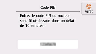 Écran WPS (Code PIN) : Entrez le code PIN du routeur sans fil ci-dessous dans un délai de 10 minutes.