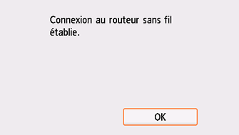 Écran de fin (Connexion au routeur sans fil établie.)