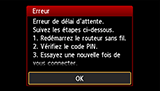 Ecran d'erreur&nbsp;: Erreur de délai d'attente.