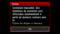 Écran d'erreur&nbsp;: Connexion impossible. Des tentatives de connexion sont effectuées simultanément à partir de plusieurs routeurs sans fil.